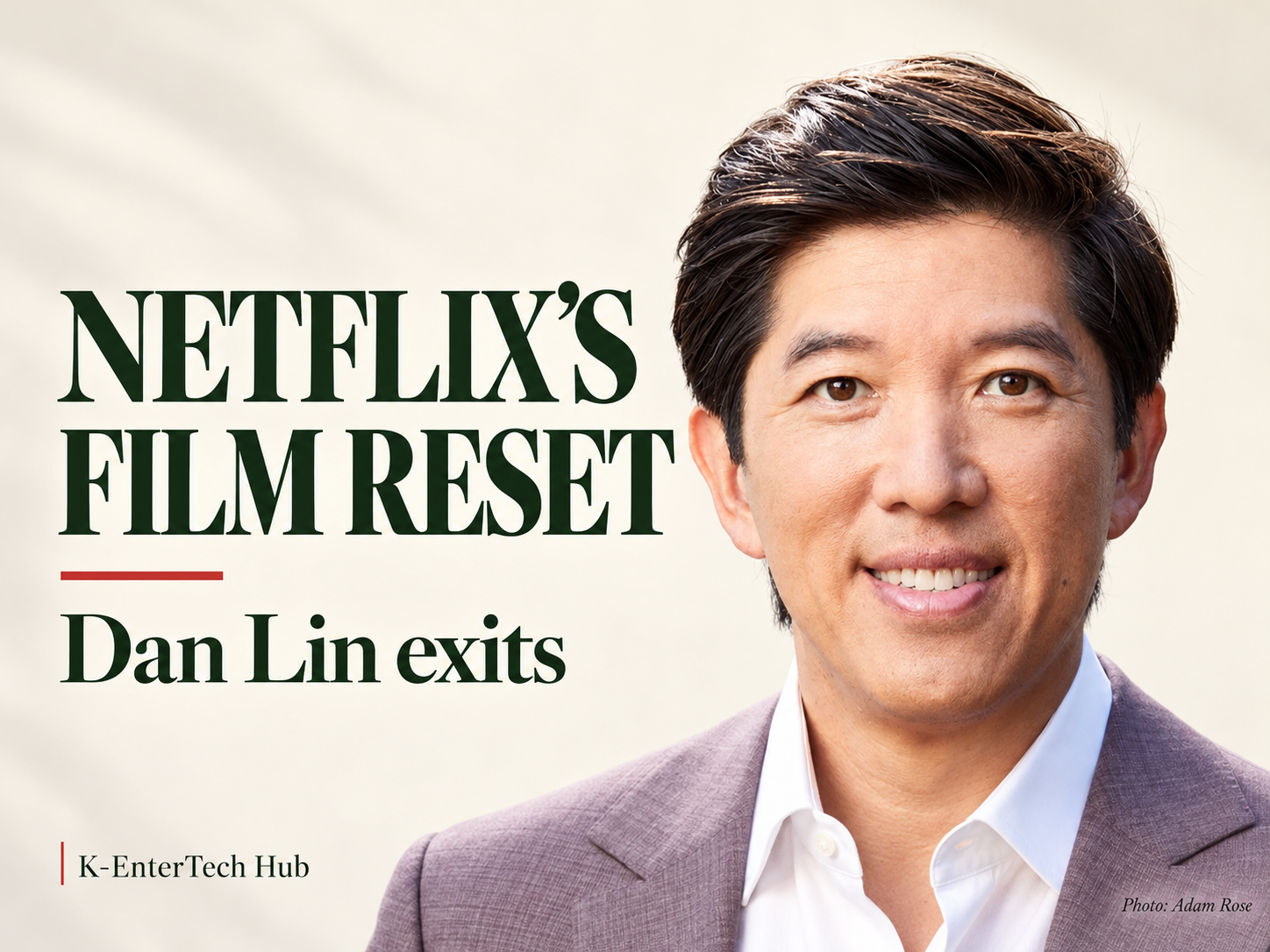 Netflix resets its film leadership as cost discipline meets a growth test