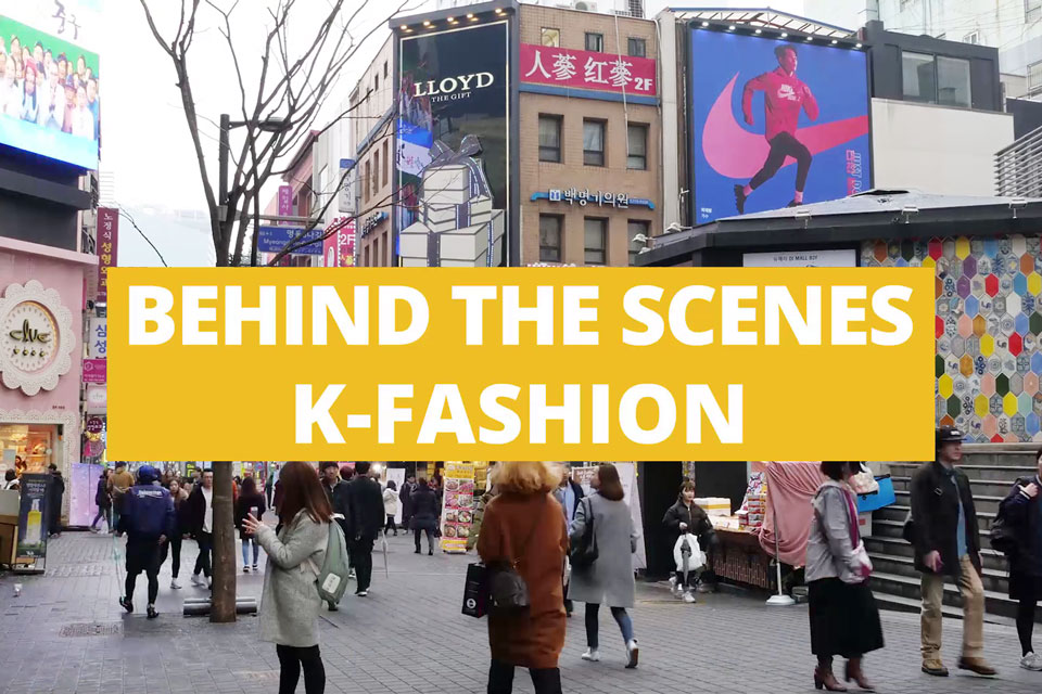 Evolution K-Fashion: From Dongdaemun Alleys to the World