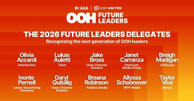 OAAA Unveils 2026 Future Leaders Delegates, Strengthening the Future of OOH Talent